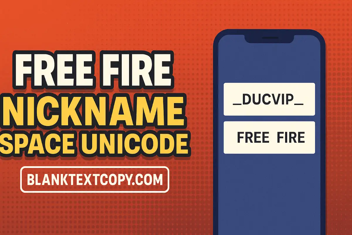 Free Fire Nickname Space Unicode