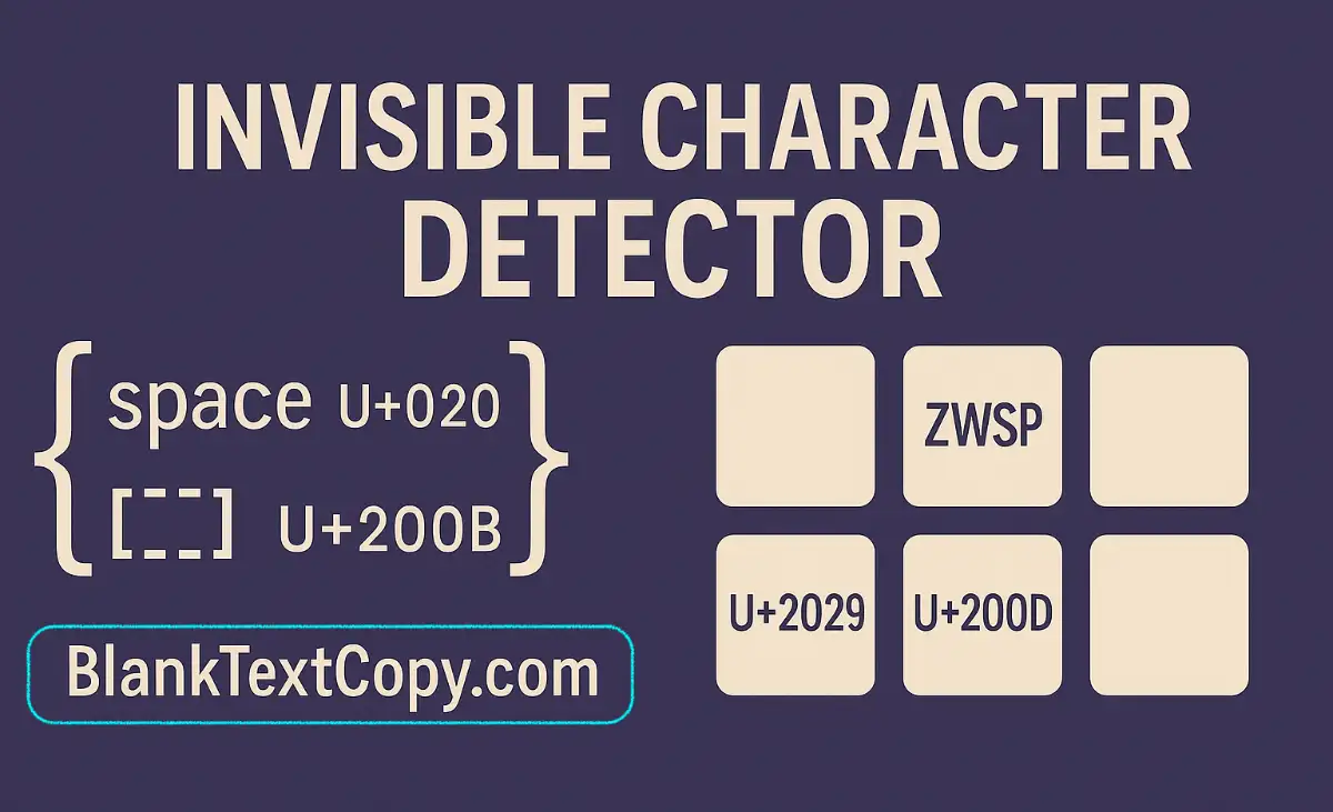 Invisible Character Detector