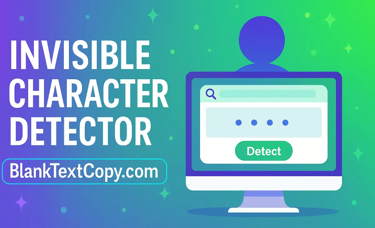 Invisible character viewer - Remove hidden characters online