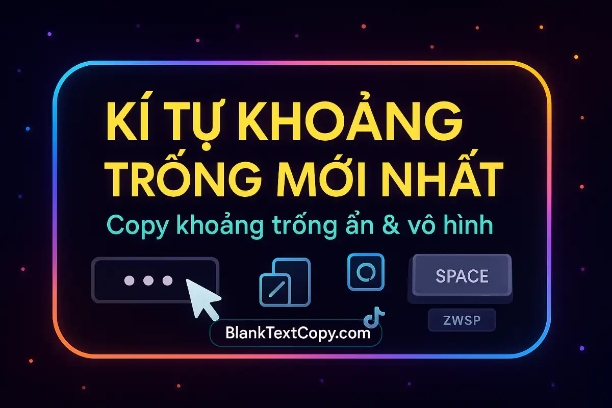 Kí Tự Khoảng Trống