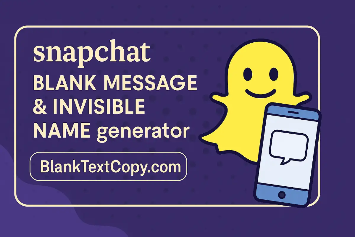 Snapchat Blank Message
