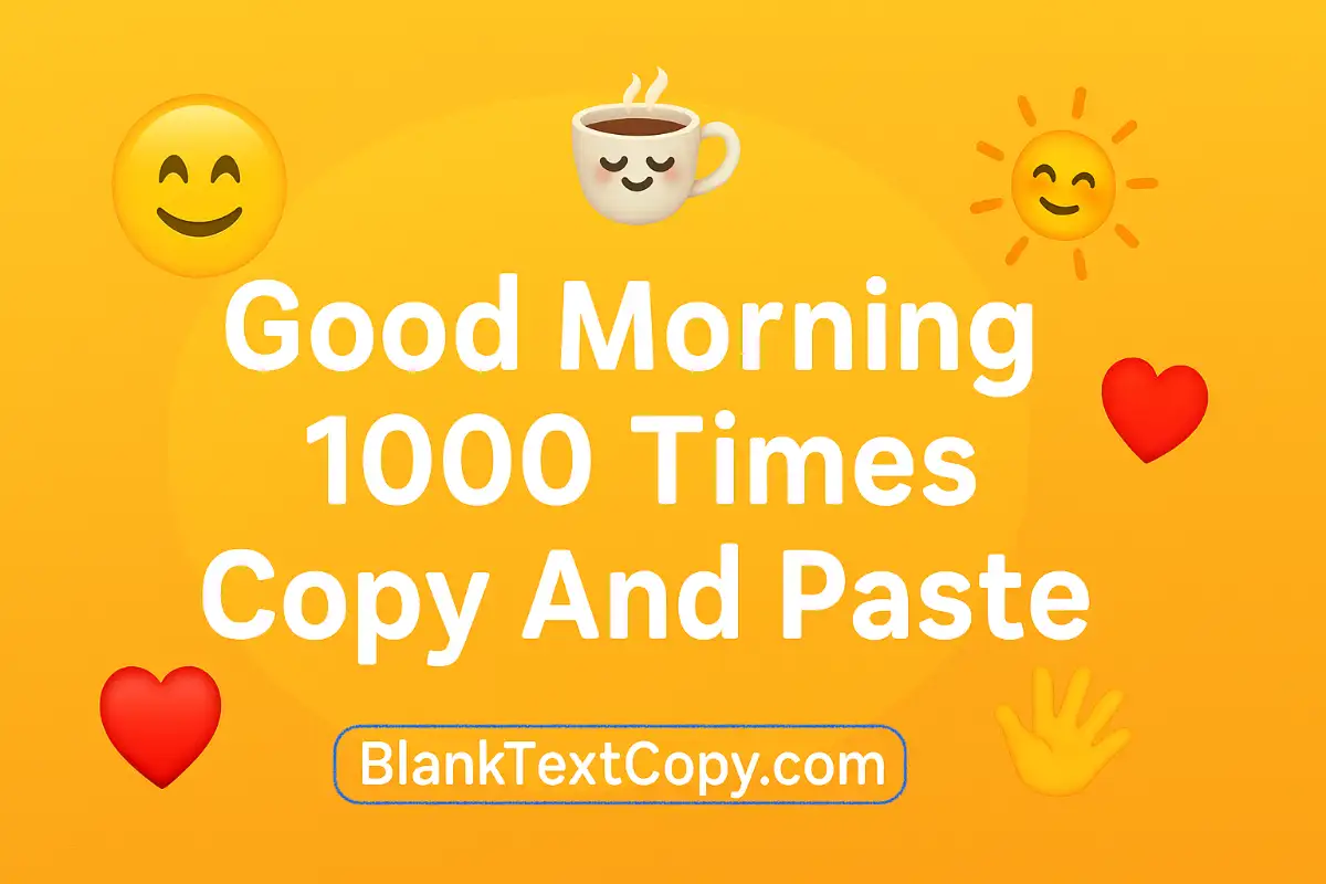 Good Morning Copy And Paste