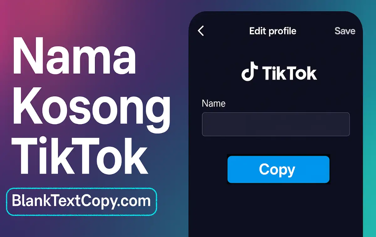 Text Kosong Username TikTok