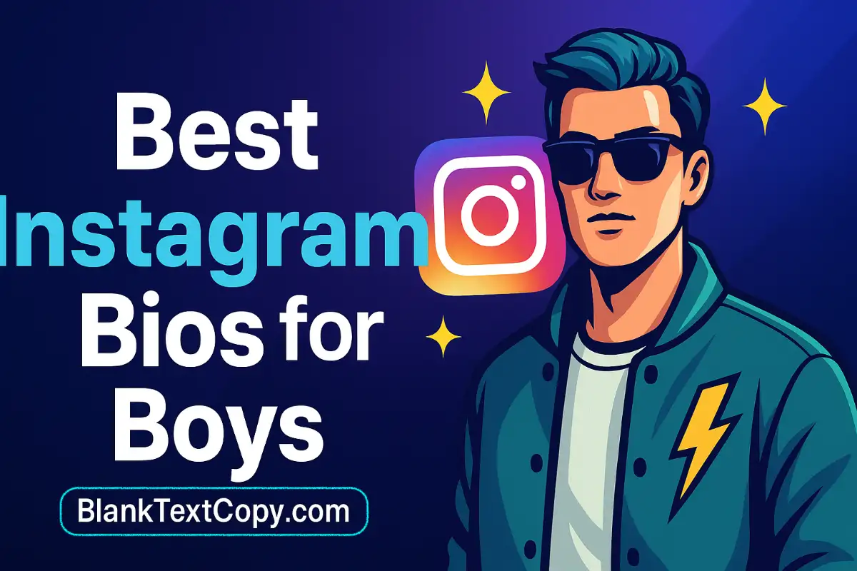 Best Instagram Bios for Boys