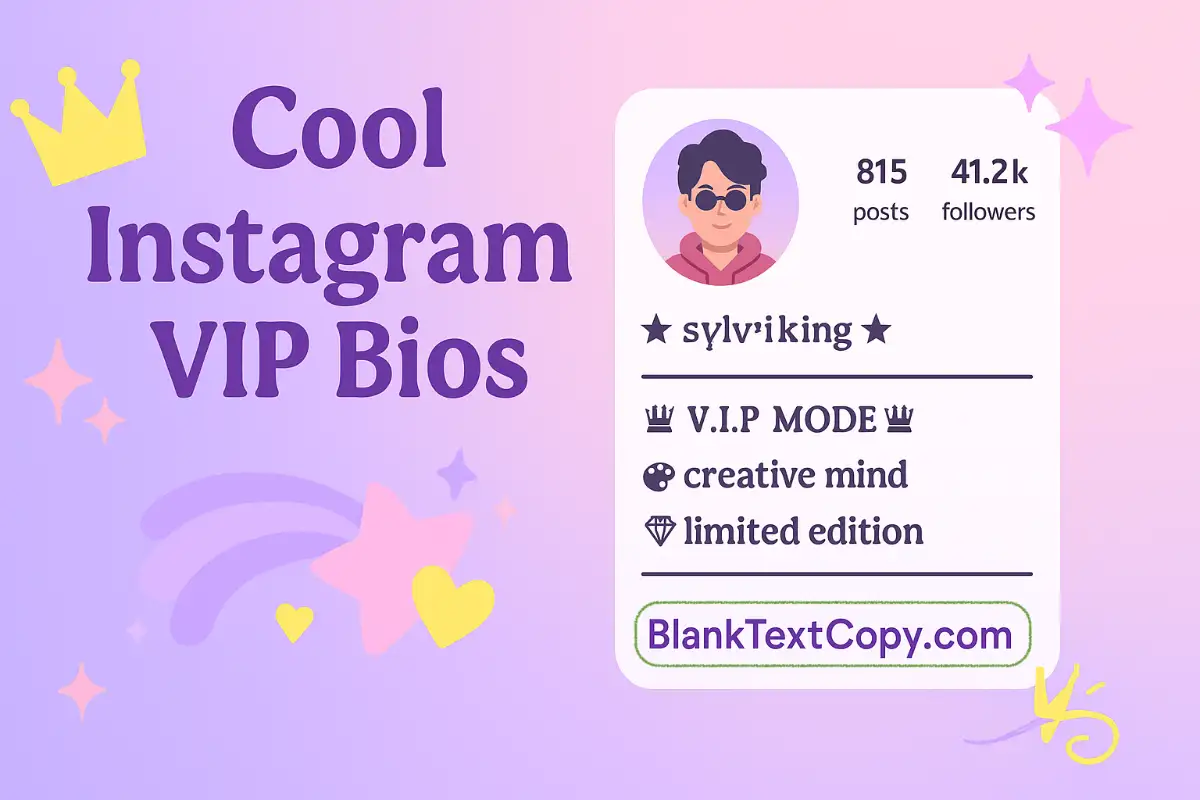 Instagram VIP Bios