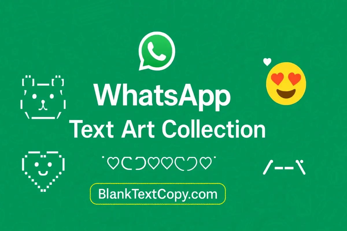 WhatsApp Text Art